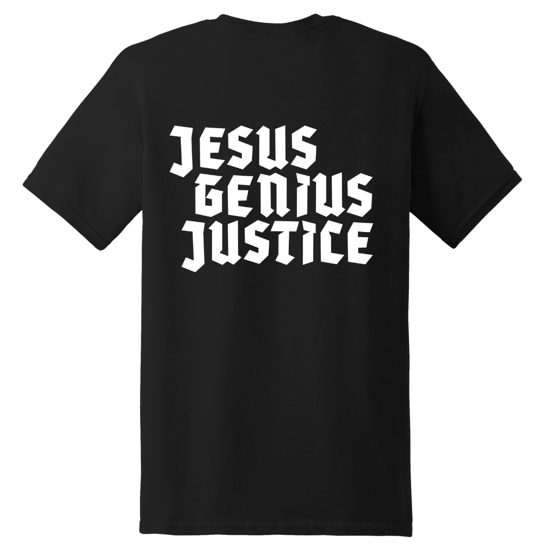 Jesus Genius Justice Unisex T-Shirt (Front & Back)